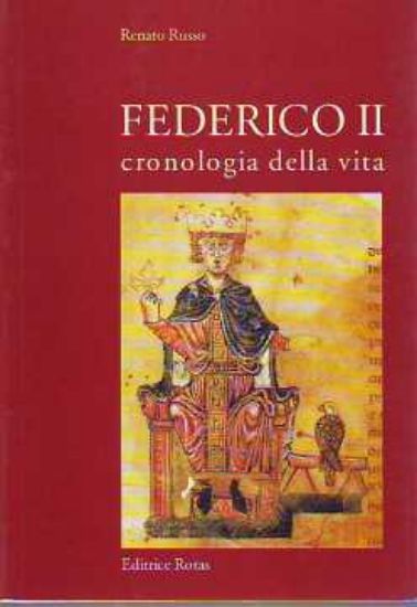 Immagine di FEDERICO II CRONOLOGIA DELLA VITA